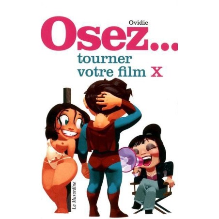 Jeux et Livres  LIVRE OSEZ...." TOURNEZ VOTRE FILM X"